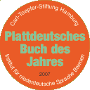 Auszeichnung - Plattdeutsches Buch des Jahres 2007
